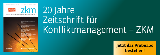 20 Jahre Zeitschrift für konfliktmanagement - ZKM. Jetzt das Probeabo bestellen!